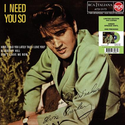 I Need You So - 7" - Green Vinyl - Vinile 7'' di Elvis Presley