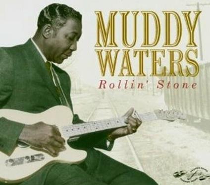Rollin' Stone - Vinile LP di Muddy Waters