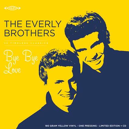 Bye Bye Love - Vinile LP di Everly Brothers
