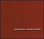Actual Fiction - CD Audio di Gary Willis