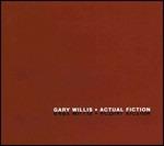 Actual Fiction - CD Audio di Gary Willis