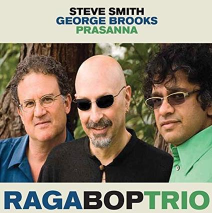 Ragabop Trio - CD Audio di Steve Smith