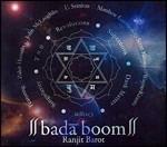 Bada Boom - CD Audio di Ranjit Barot