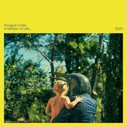 A Matter Of Life...2021 - CD Audio di Penguin Cafe