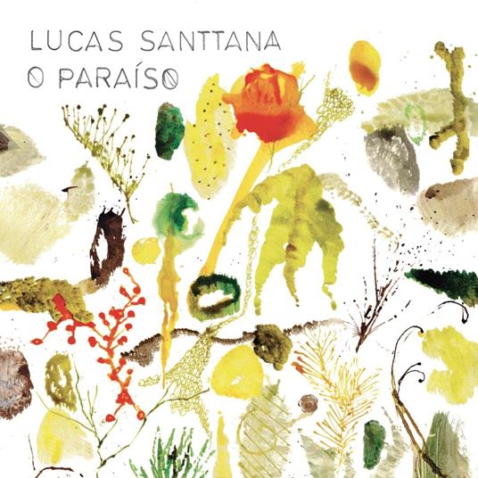 O Paraiso - CD Audio di Lucas Santtana
