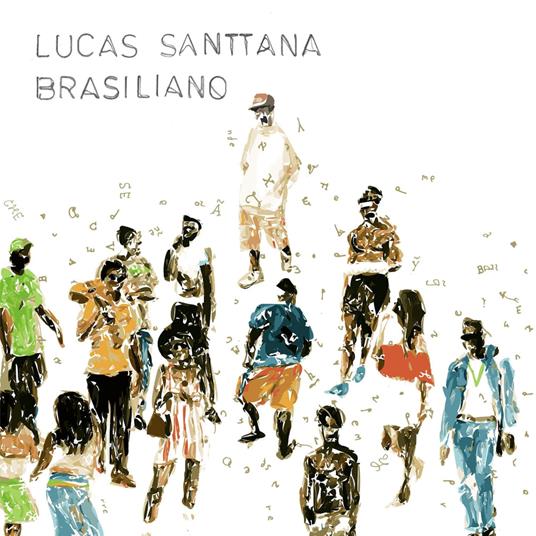 Brasiliano - CD Audio di Lucas Santtana