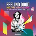 Feeling Good. Funk, Soul and Deep Jazz Gems - Vinile LP