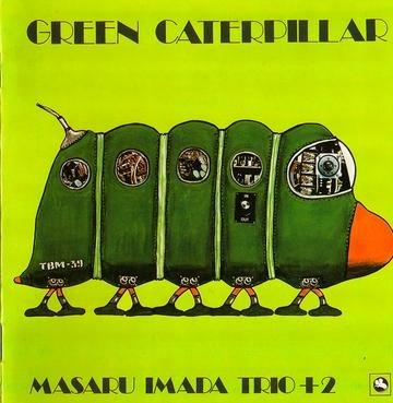 Green Caterpillar - Vinile LP di Masaru Imada