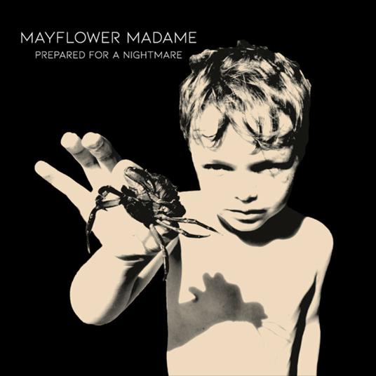 Prepared for a Nightmare - CD Audio di Mayflower Madame