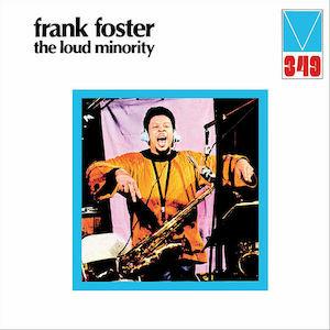 Loud Minority (1972) - Vinile LP di Frank Foster