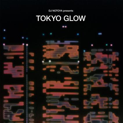 Tokyo Glow. Japanese City Pop, Funk &... - CD Audio