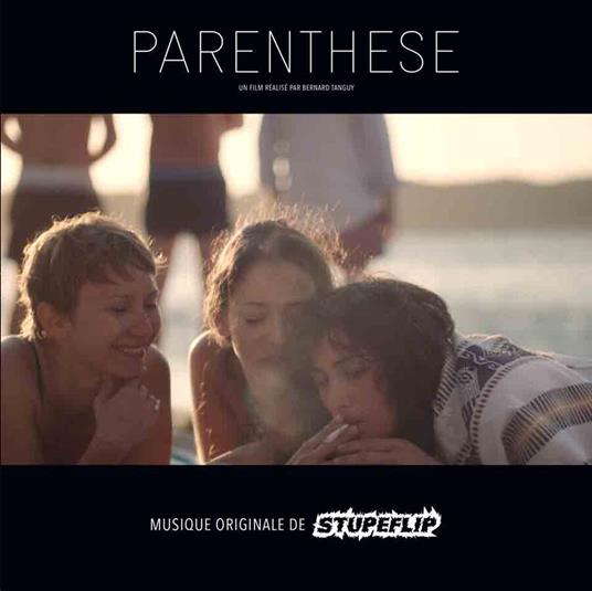 Parenthese (Colonna Sonora) - CD Audio di Stupeflip