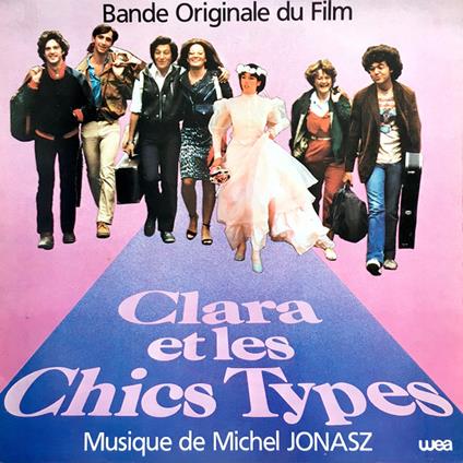 Clara Et Les Chics Types (1980) (Colonna Sonora) - CD Audio di Michel Jonasz