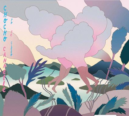 Yo Te Cielo - CD Audio di Chocho Cannelle