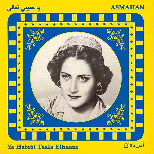 Ya Habibi Taala Elhaani - CD Audio di Asmahan
