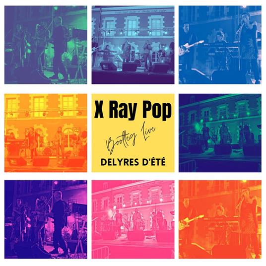 Bootleg Live - Delyres D'Ete - Vinile LP di X Ray Pop