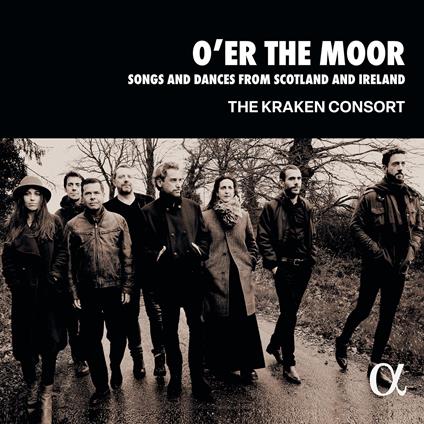 O'er the Moor. Songs And Dances From Scotland and Ireland - CD Audio di Kraken Consort