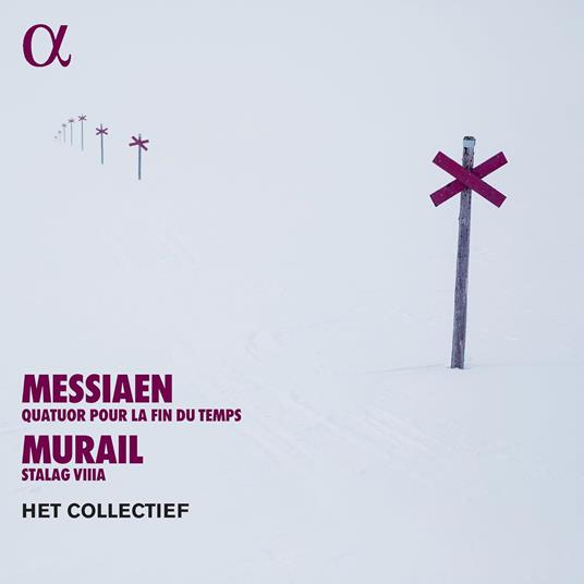 Quatuor Pour La Fin Du Temps - CD Audio di Olivier Messiaen,Het Collectief