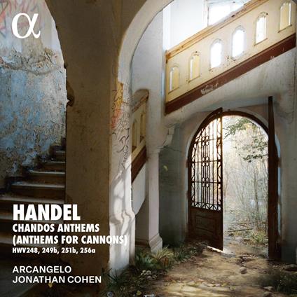 Chandos Anthems (Anthems For Cannons) - CD Audio di Georg Friedrich Händel
