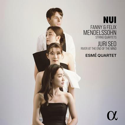 Nui - CD Audio di Felix Mendelssohn-Bartholdy,Fanny Mendelssohn-Hensel,Esmé Quartet