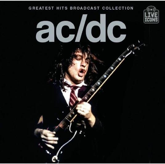 Greatest Hits Broadcast Collection - CD Audio di AC/DC