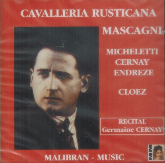 Cavalleria Rusticana - CD Audio di Pietro Mascagni