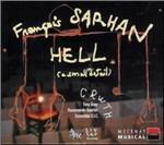 Hell - CD Audio di Rosamunde Quartet,François Sarhan