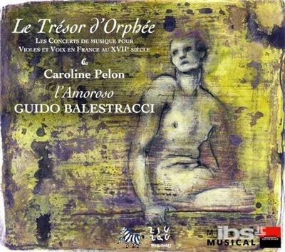 Le Trésor d'Orphée - CD Audio di Ensemble L'Amoroso