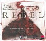 Sonate per violino e basso continuo - CD Audio di Jean-Féry Rebel