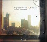 New York Project - CD Audio di Raphael Imbert