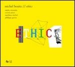 Ethics - CD Audio di Michel Benita