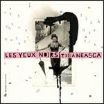 Tiganeasca - CD Audio di Les Yeux Noirs