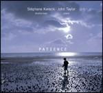 Patience - CD Audio di John Taylor,Stephane Kerecki