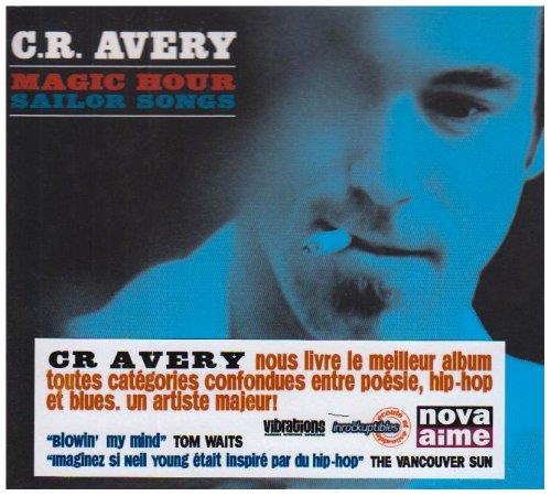 Magic Hour Sailor Songs - CD Audio di C.R. Avery