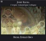 L'organo romantico ceco - CD Audio di Josef Klicka
