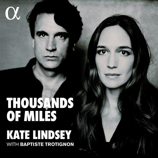 Thousands of Miles - Vinile LP di Baptiste Trotignon,Kate Lindsey