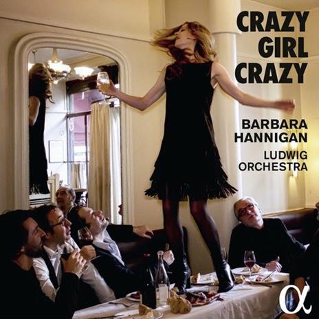 Crazy Girl Crazy - CD Audio + DVD di Alban Berg,Luciano Berio,George Gershwin,Barbara Hannigan