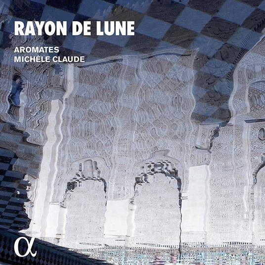 Rayon de lune - CD Audio di Aromates