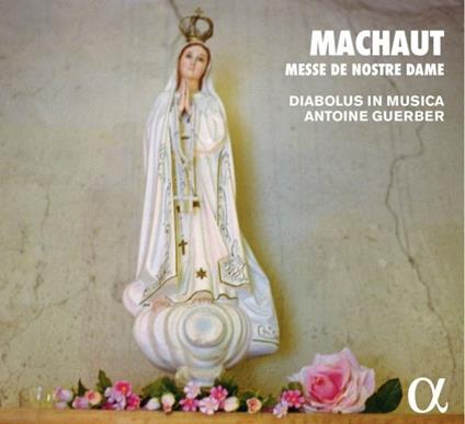 Messa di Notre Dame - CD Audio di Guillaume de Machaut,Diabolus in Musica,Antoine Guerber