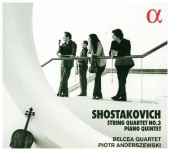 Quartetto per archi n.3 op.73 - Quintetto per pianoforte op.57 - CD Audio di Dmitri Shostakovich,Belcea Quartet,Piotr Anderszewski