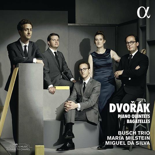 Bagatelle op. 47 - Quintetti con pianoforte - CD Audio di Antonin Dvorak,Busch Trio