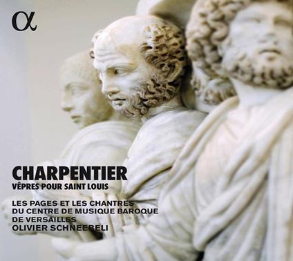 Vespri per San Luigi - CD Audio di Marc-Antoine Charpentier,Oliver Schneebeli,Hervé Lamy,Robert Getschell,Pages et les Chantres du Centre de Musique Baroque de Versailles