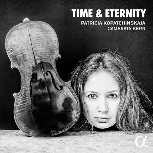 Time and Eternity - CD Audio di Johann Sebastian Bach,John Zorn,Karl Amadeus Hartmann,Frank Martin,Lubos Fiser,Camerata Bern,Patricia Kopatchinskaja