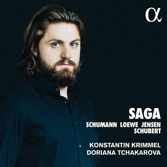 Saga - CD Audio di Franz Schubert,Robert Schumann,Carl Loewe,Adolf Jensen,Konstantin Krimmel,Doriana Tchakarova