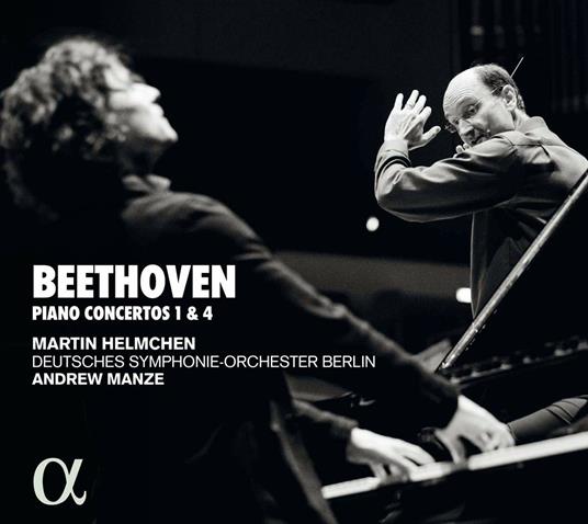 Concerti per pianoforte n.1, n.4 - CD Audio di Ludwig van Beethoven,Deutsches Sinfonie-Orchester Berlino,Andrew Manze,Martin Helmchen