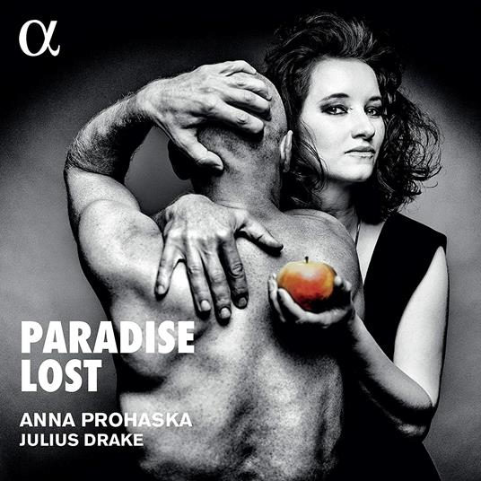 Paradise Lost - CD Audio di Anna Prohaska