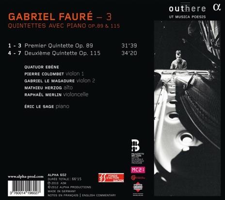 Quintetti con pianoforte op.89, op.115 - CD Audio di Gabriel Fauré,Eric Le Sage,Quatuor Ebène - 2