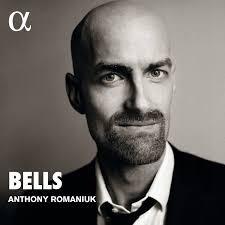Bells - CD Audio di Anthony Romaniuk