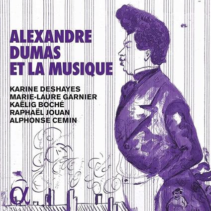 Alexandre Dumas e la musica - CD Audio