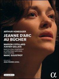 Arthur Honneger. Jeanne d'Arc au bûcher. Giovanna d'Arco al rogo (DVD) - DVD di Arthur Honegger